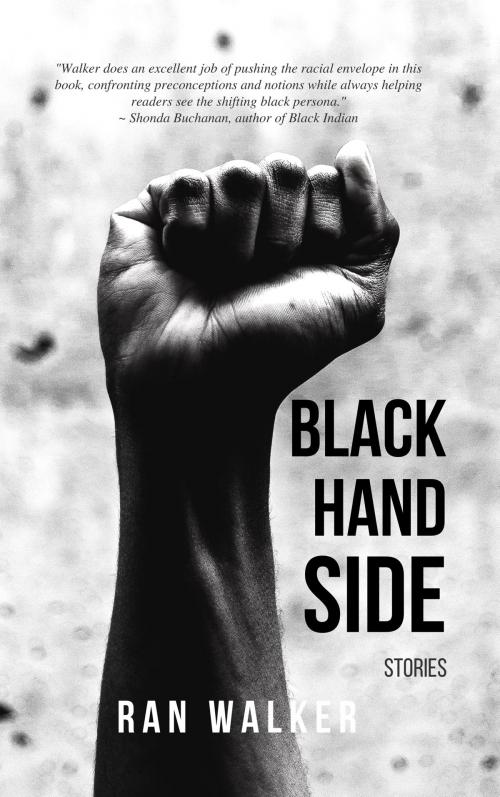 Cover of the book Black Hand Side by Ran Walker, 45 Alternate Press, LLC
