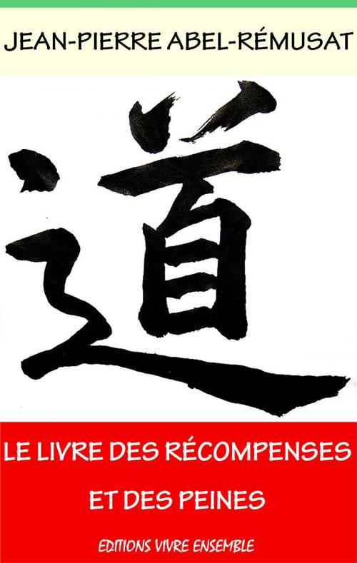 Cover of the book Le livre des récompenses et des peines by Jean-Pierre Abel Rémusat, Editions Vivre Ensemble