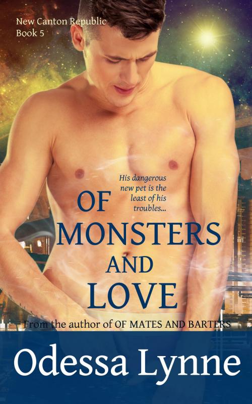 Cover of the book Of Monsters and Love by Odessa Lynne, Odelyn Publishing