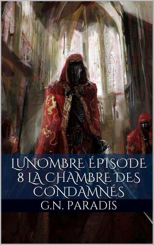 Cover of the book La Chambre des Condamnés by G.N.Paradis, V.Esper