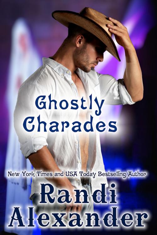Cover of the book Ghostly Charades by Randi Alexander, Randi Alexander
