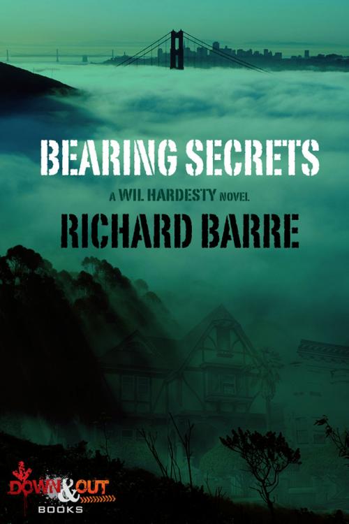 Cover of the book Bearing Secrets by Richard Barre, Down & Out Books