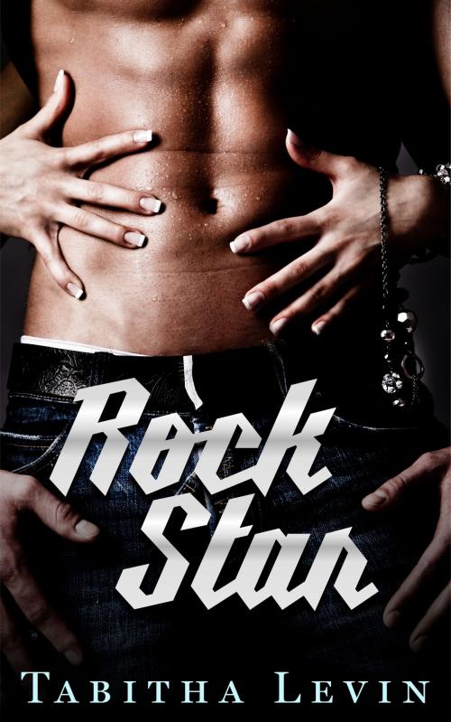 Cover of the book Rock Star by Tabitha Levin, Tabitha Levin