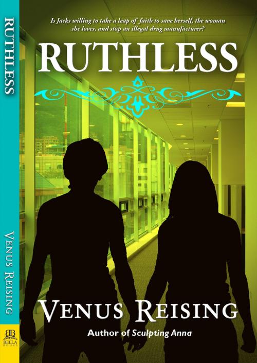 Cover of the book Ruthless by Venus Reising, Bella Books