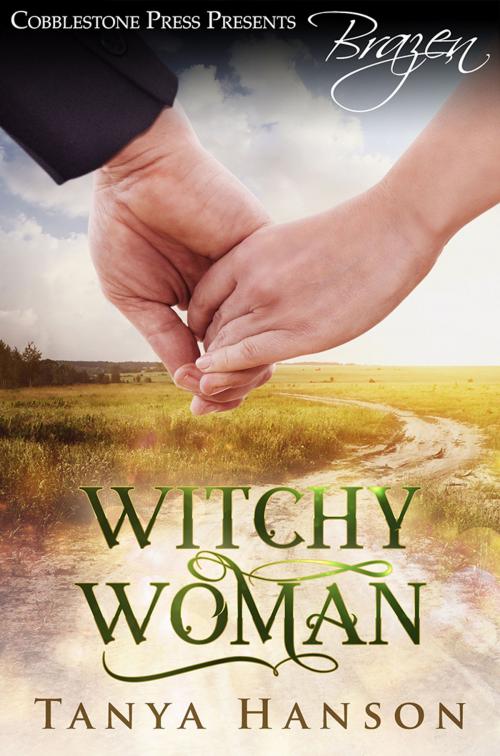 Cover of the book Witchy Woman by Tanya Hanson, Cobblestone Press