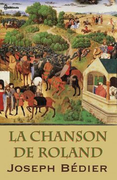 Cover of the book La Chanson de Roland by Joseph Bédier, Martine Dubouil