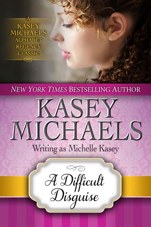 Cover of the book A Difficult Disguise by Kasey Michaels, Kathryn Seidick