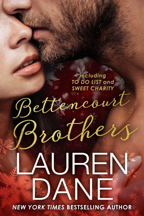 Cover of the book Bettencourt Brothers by Lauren Dane, Lauren Dane Media Group, LLC