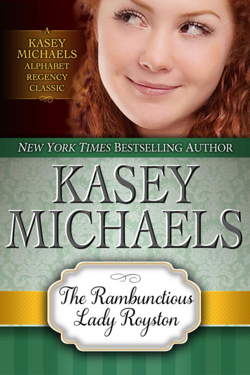 Cover of the book The Rambunctious Lady Royston by Kasey Michaels, Kathryn Seidick
