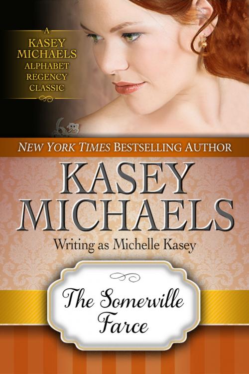 Cover of the book The Somerville Farce by Kasey Michaels, Kathryn Seidick