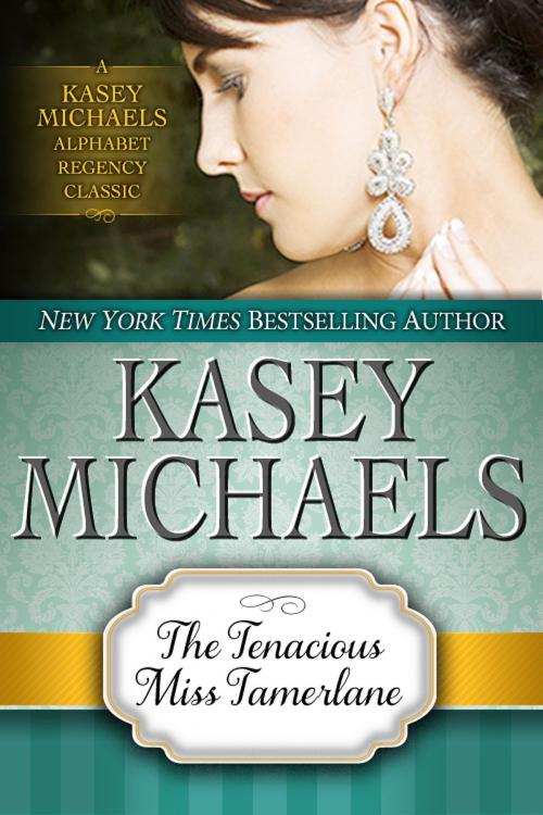 Cover of the book The Tenacious Miss Tamerlane by Kasey Michaels, Kathryn Seidick