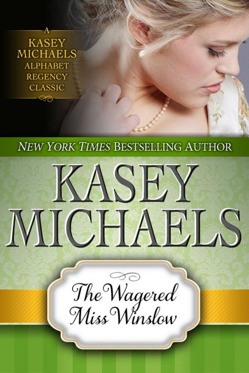 Cover of the book The Wagered Miss Winslow by Kasey Michaels, Kathryn Seidick