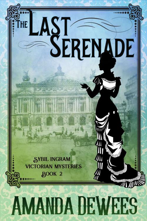 Cover of the book The Last Serenade by Amanda DeWees, Amanda DeWees
