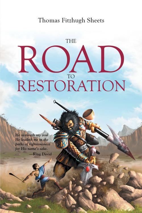 Cover of the book The Road To Restoration by Thomas Fitzhugh Sheets, Christian Faith Publishing