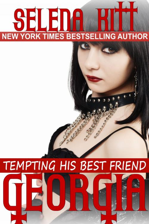 Cover of the book Tempting His Best Friend: Georgia by Selena Kitt, Excessica