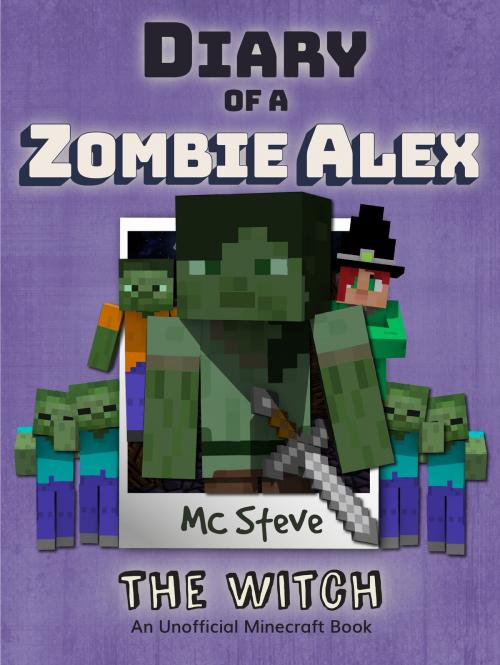 Cover of the book Diary of a Minecraft Zombie Alex Book 1 by MC Steve, Leopard Books LLC