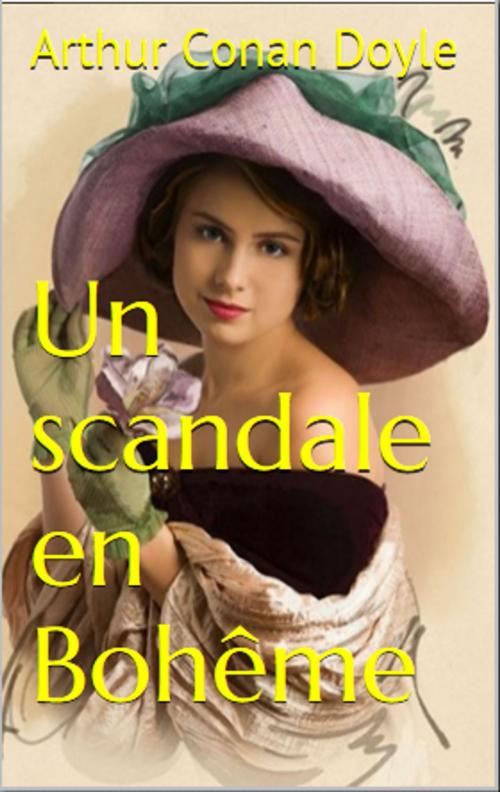 Cover of the book Un scandale en Bohême by Arthur Conan Doyle, YZ Edition