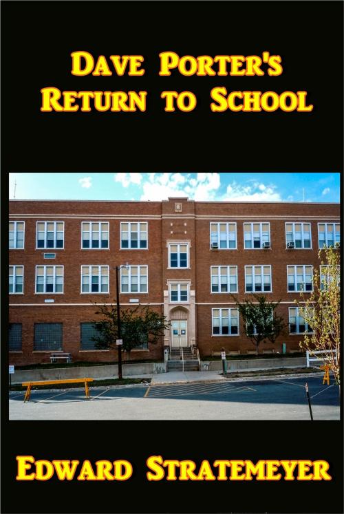 Cover of the book Dave Porter's Return to School by Edward Stratemeyer, Green Bird Press