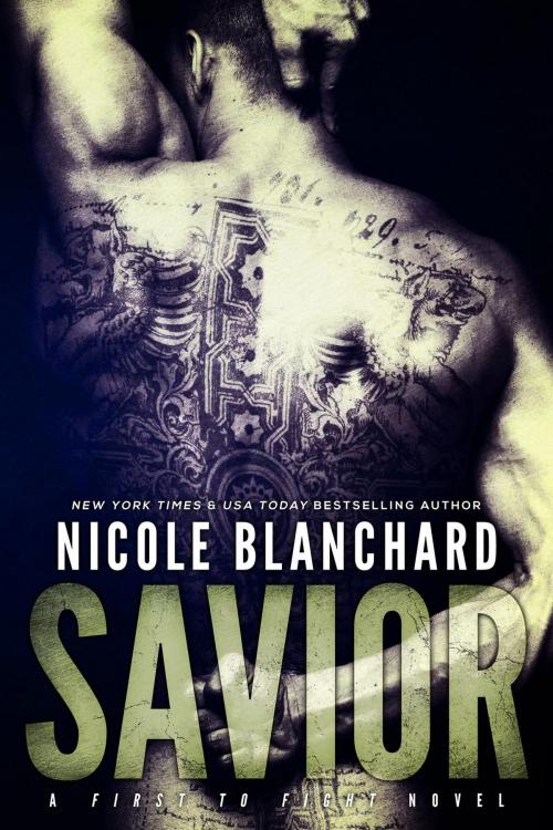 Cover of the book Savior by Nicole Blanchard, Bolero Books LLC