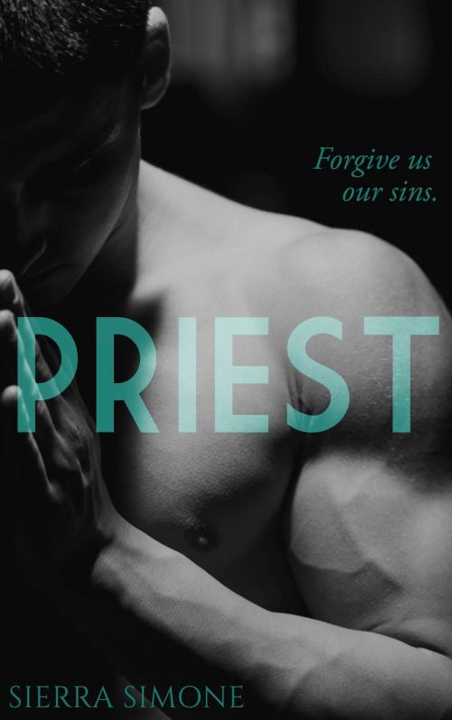 Cover of the book Priest by Sierra Simone, Sierra Simone