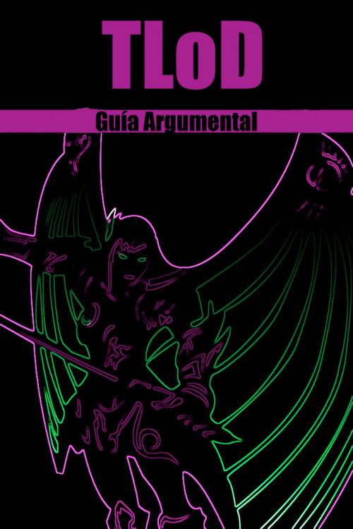 Cover of the book The Legend of Dragoon - Guía Argumental by Chris Herraiz, Chris Herraiz