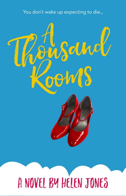 Cover of the book A Thousand Rooms by Helen Jones, Pendry Publishing