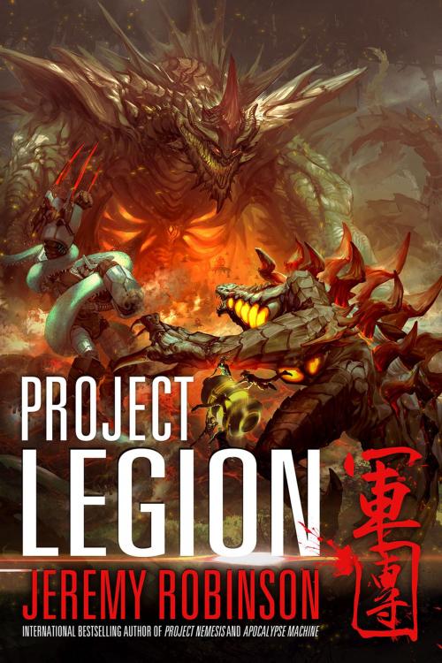 Cover of the book Project Legion (A Kaiju Thriller) by Jeremy Robinson, Breakneck Media