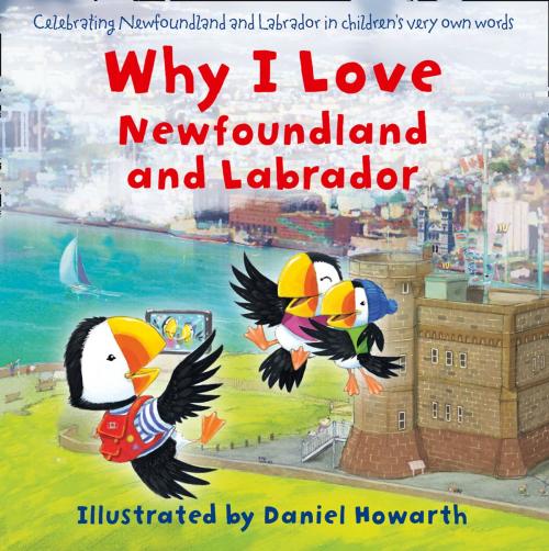 Cover of the book Why I Love Newfoundland and Labrador by , HarperCollins Publishers