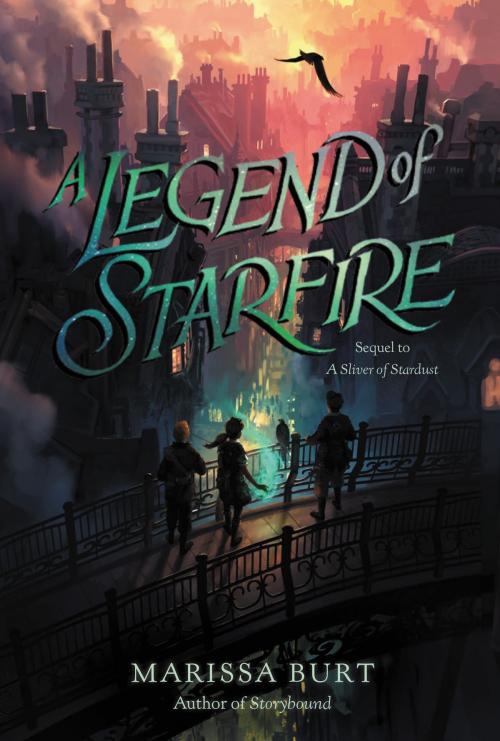 Cover of the book A Legend of Starfire by Marissa Burt, HarperCollins