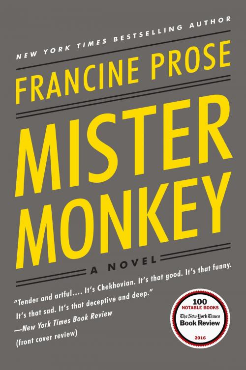 Cover of the book Mister Monkey by Francine Prose, Harper