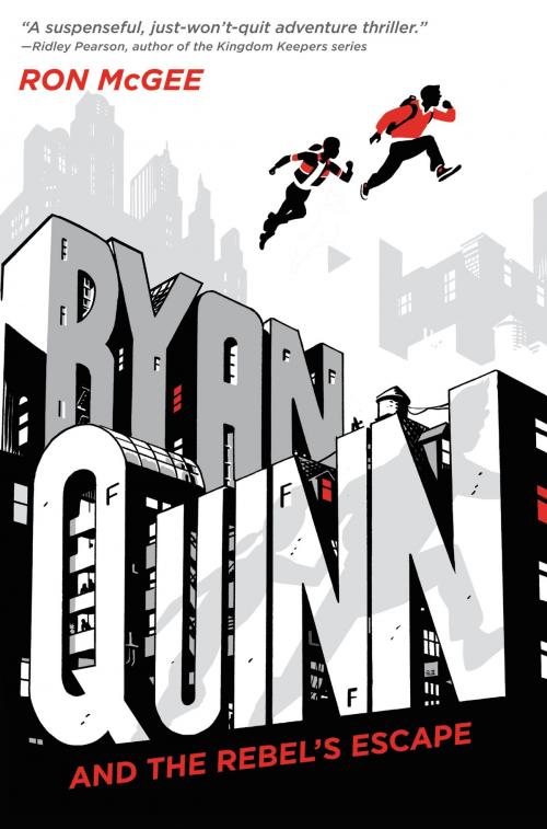 Cover of the book Ryan Quinn and the Rebel's Escape by Ron McGee, HarperCollins