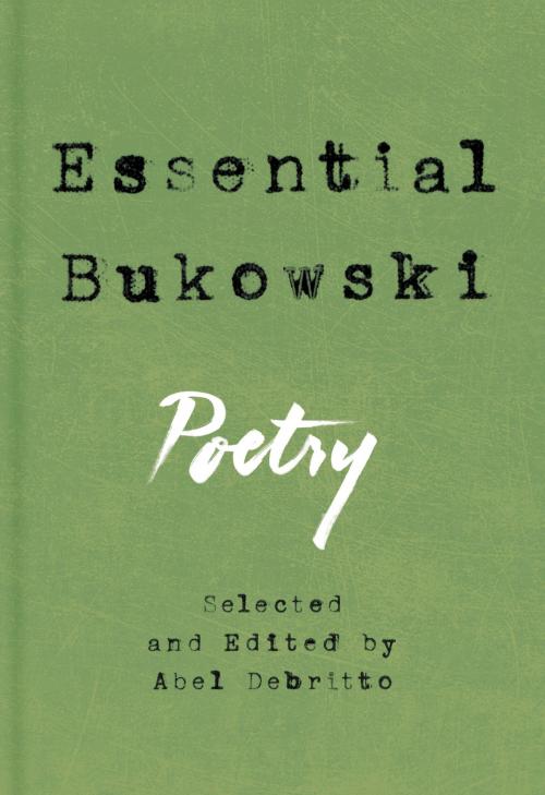 Cover of the book Essential Bukowski by Charles Bukowski, Ecco