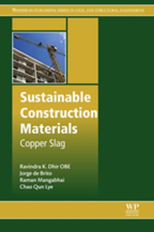 Cover of the book Sustainable Construction Materials by Ravindra K. Dhir OBE, Jorge de Brito, Raman Mangabhai, Chao Qun Lye, Elsevier Science