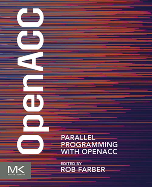 Cover of the book Parallel Programming with OpenACC by Rob Farber, Elsevier Science