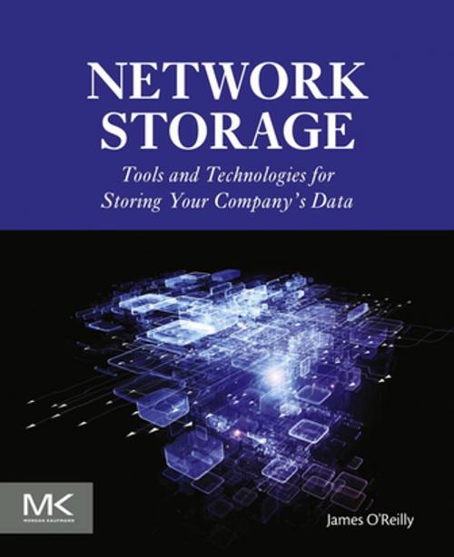 Cover of the book Network Storage by James O'Reilly, Elsevier Science