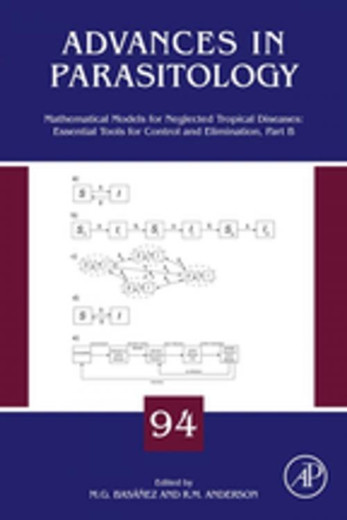 Cover of the book Mathematical Models for Neglected Tropical Diseases: Essential Tools for Control and Elimination, Part B by Roy M Anderson, Maria Gloria Basanez, Elsevier Science