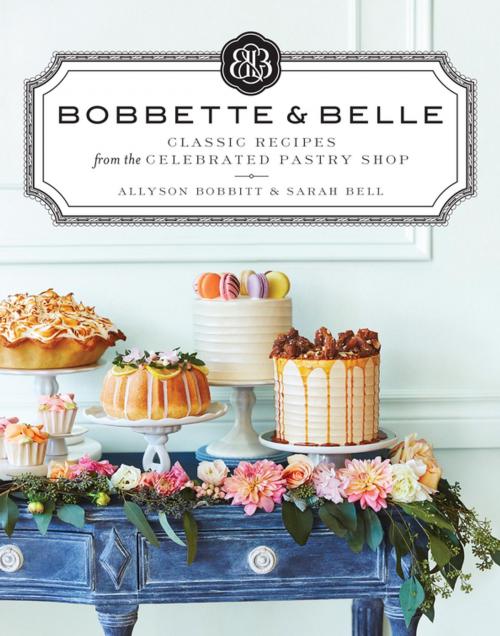 Cover of the book Bobbette & Belle by Allyson Bobbitt, Sarah Bell, Penguin Canada
