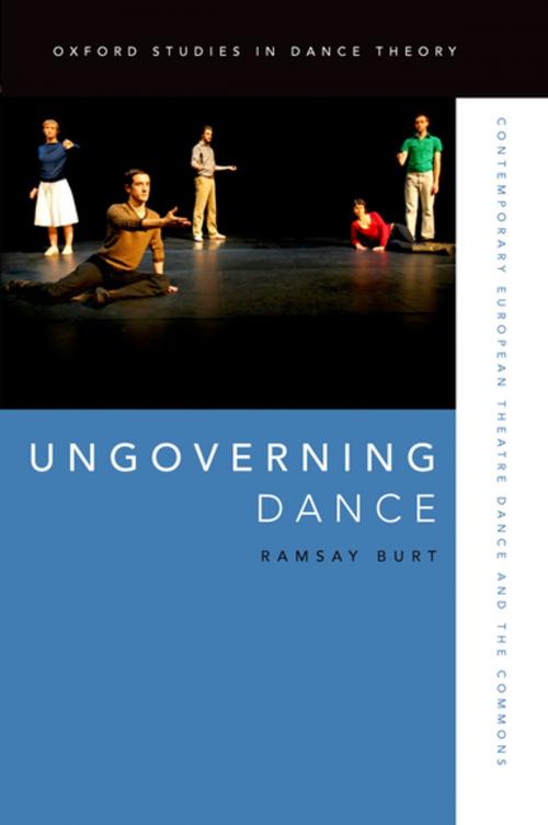 Cover of the book Ungoverning Dance by Ramsay Burt, Oxford University Press