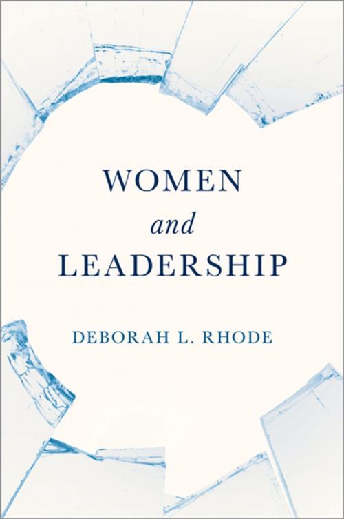 Cover of the book Women and Leadership by Deborah L. Rhode, Oxford University Press