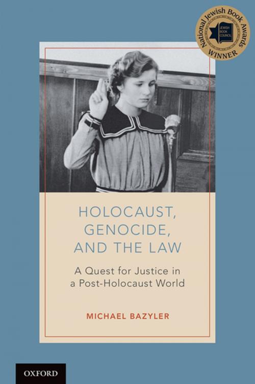 Cover of the book Holocaust, Genocide, and the Law by Michael Bazyler, Oxford University Press