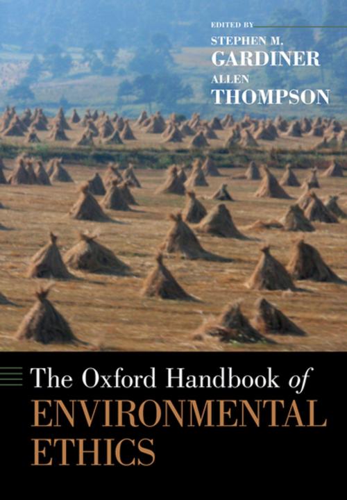Cover of the book The Oxford Handbook of Environmental Ethics by Allen Thompson, Oxford University Press