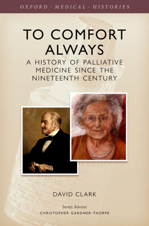 Cover of the book To Comfort Always by David Clark, OUP Oxford