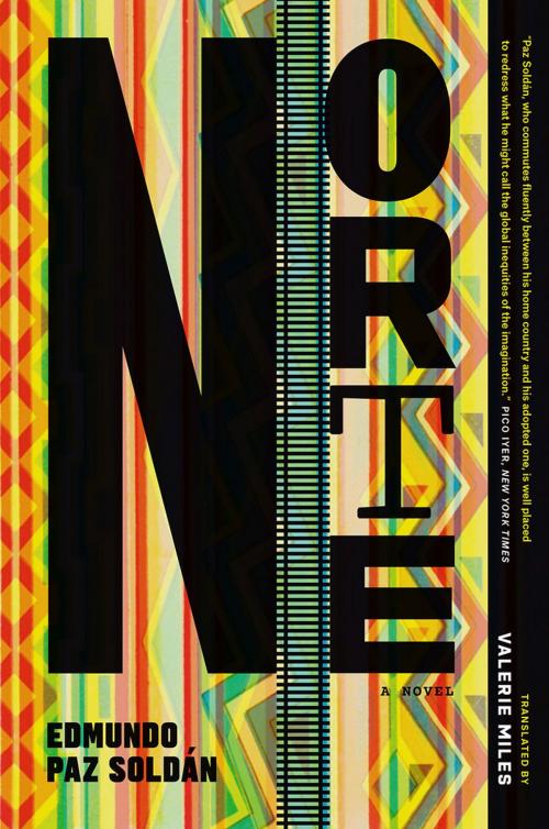 Cover of the book Norte by Edmundo Paz Soldán, University of Chicago Press