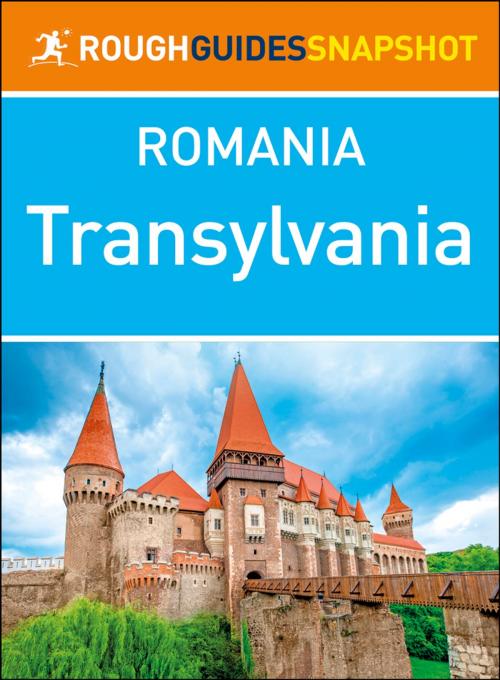 Cover of the book Transylvania (Rough Guides Snapshot Romania) by Rough Guides, Apa Publications