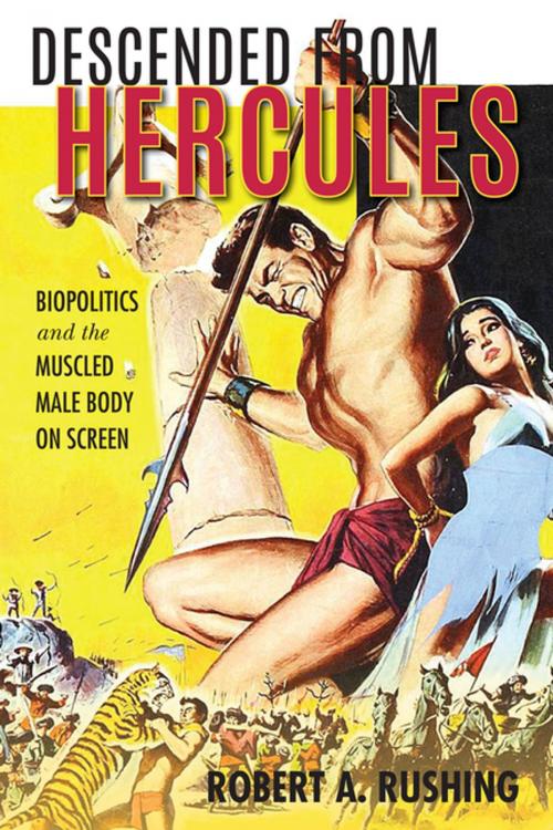 Cover of the book Descended from Hercules by Robert A. Rushing, Indiana University Press
