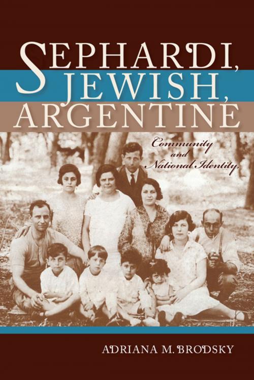 Cover of the book Sephardi, Jewish, Argentine by Adriana M. Brodsky, Indiana University Press