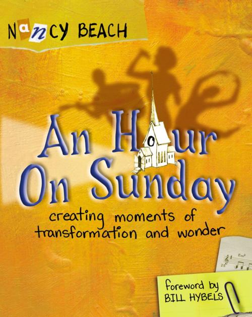Cover of the book An Hour on Sunday by Nancy Beach, Zondervan