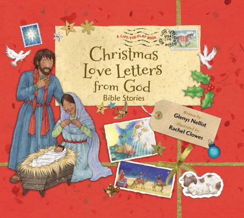 Cover of the book Christmas Love Letters from God by Glenys Nellist, Zonderkidz