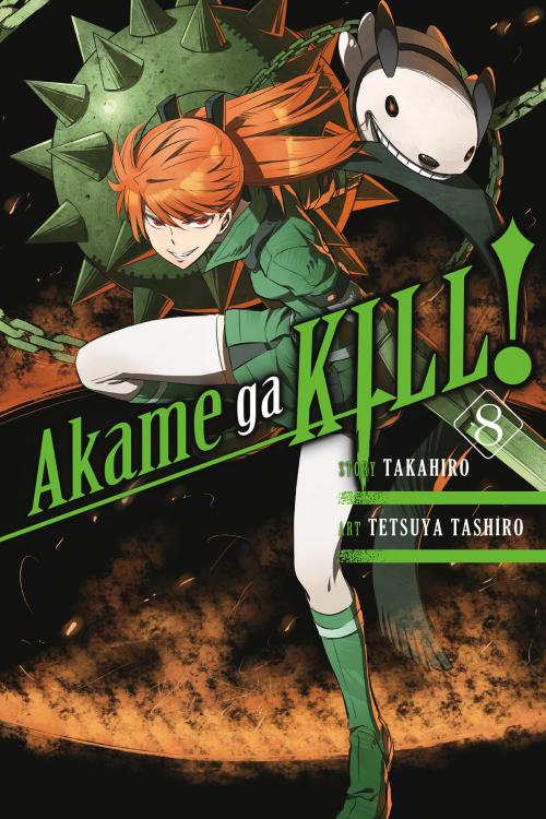Cover of the book Akame ga KILL!, Vol. 8 by Takahiro, Tetsuya Tashiro, Yen Press