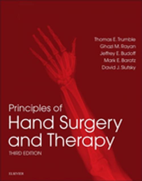 Cover of the book Principles of Hand Surgery and Therapy E-Book by Thomas E. Trumble, MD, Ghazi M. Rayan, MD, Mark E. Baratz, MD, Jeffrey E. Budoff, MD, David J. Slutsky, MD, FRCS, Elsevier Health Sciences